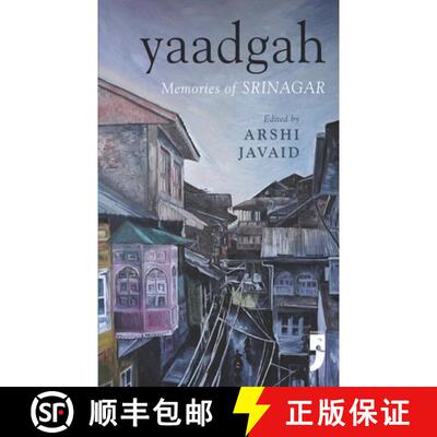 【3-4周达】Yaadgah : Memories of Srinagar [9789348566447]