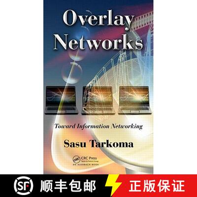 【3-4周达】精装 Overlay Networks: Toward Information Networking. [9781439813713]