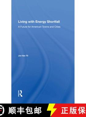【3-4周达】Living with Energy Shortfall: A Future for American Towns and Cities [9780367018603]