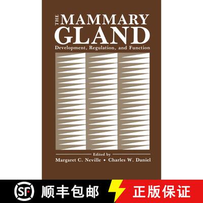 【3-4周达】The Mammary Gland: Development, Regulation, and Function (Softcover reprint of the origina... [9781489950451]