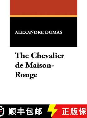 【3-4周达】The Chevalier de Maison-Rouge [9781434488657]