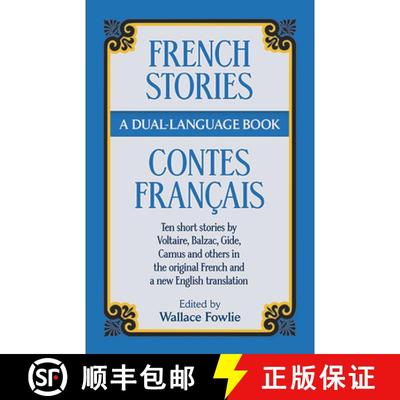 预订 French Stories/Contes Francais: A Dual-Language Book:Ten short stories by Voltaire, Balzac, Gild... [9780486264431]
