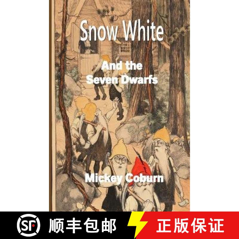 【2-3周达】Snow White and the Seven Dwarfs: An Adaptation [9781943416394]