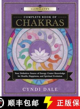 预订 Llewellyn's Complete Book of Chakras: Your Definitive Source of Energy Center Knowledge for Heal... [9780738739625]