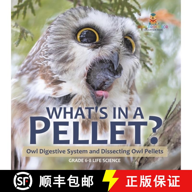 【3-4周达】What's in a Pellet? Owl Digestive System and Dissecting Owl Pellets | Grade 6-8 Life Science [9781541991415]