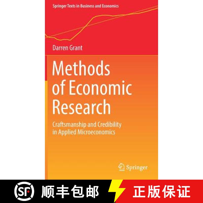 【3-4周达】Methods of Economic Research : Craftsmanship and Credibility in Applied Microeconomics [9783030017330]