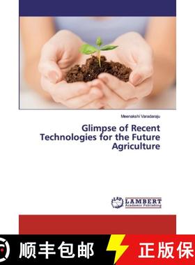 预订 Glimpse of Recent Technologies for the Future Agriculture [9786139820740]