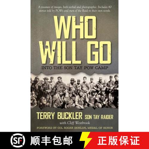 【3-4周达】Who Will Go:  Into the Son Tay POW Camp [9781649901507]