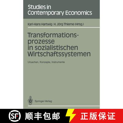 【3-4周达】Transformationsprozesse in sozialistischen Wirtschaftssystemen: Ursachen, Konzepte, Instru... [9783540544821]