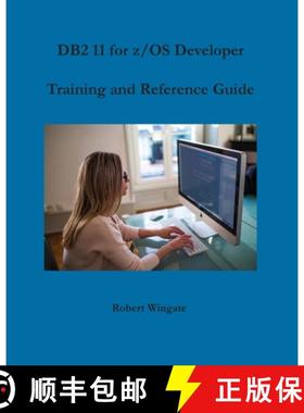 【3-4周达】DB2 11 for z/OS Developer Training and Reference Guide [9781734584707]
