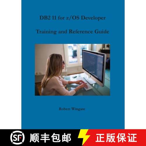 【3-4周达】DB2 11 for z/OS Developer Training and Reference Guide [9781734584707]