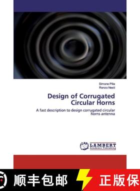 【3-4周达】Design of Corrugated Circular Horns [9786139461516]