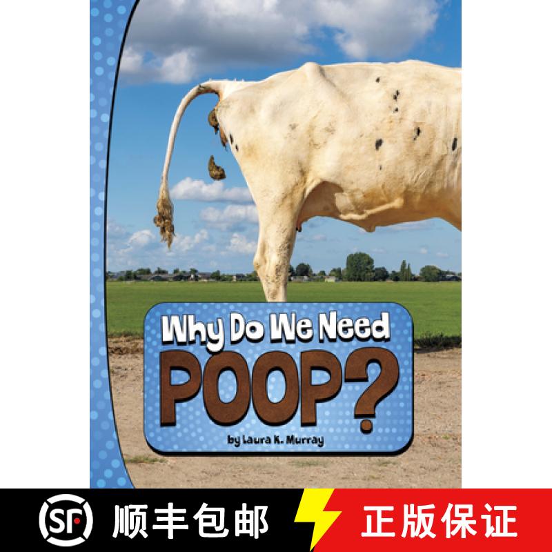 预订 Why Do We Need Poop? [9780756575359]