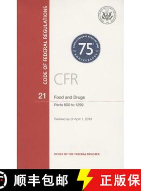 【3-4周达】Code of Federal Regulations, Title 21, Food and Drugs, PT. 800-1299, Revised as of April 1... [9780160917899]