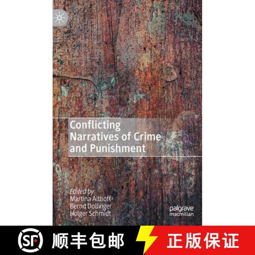 【3-4周达】Conflicting Narratives of Crime and Punishment [9783030472351]