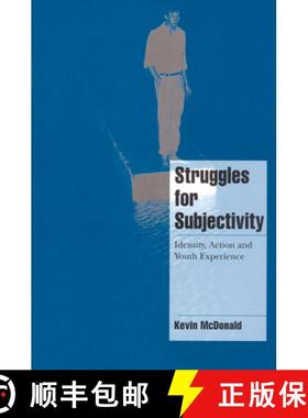 【3-4周达】Struggles for Subjectivity: Identity, Action and Youth Experience - Struggles for Subjecti... [9780521664462]