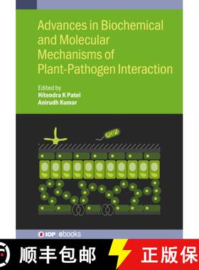 【3-4周达】Advances in Biochemical and Molecular Mechanisms of Plant-Pathogen Interaction [9780750356749]
