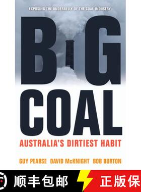 【3-4周达】Big Coal:  Australia's Dirtiest Habit [9781742233031]
