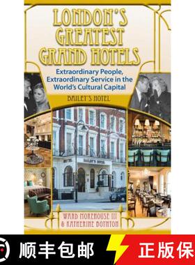 【3-4周达】London's Greatest Grand Hotels - Bailey's Hotel (hardback) [9781629331126]