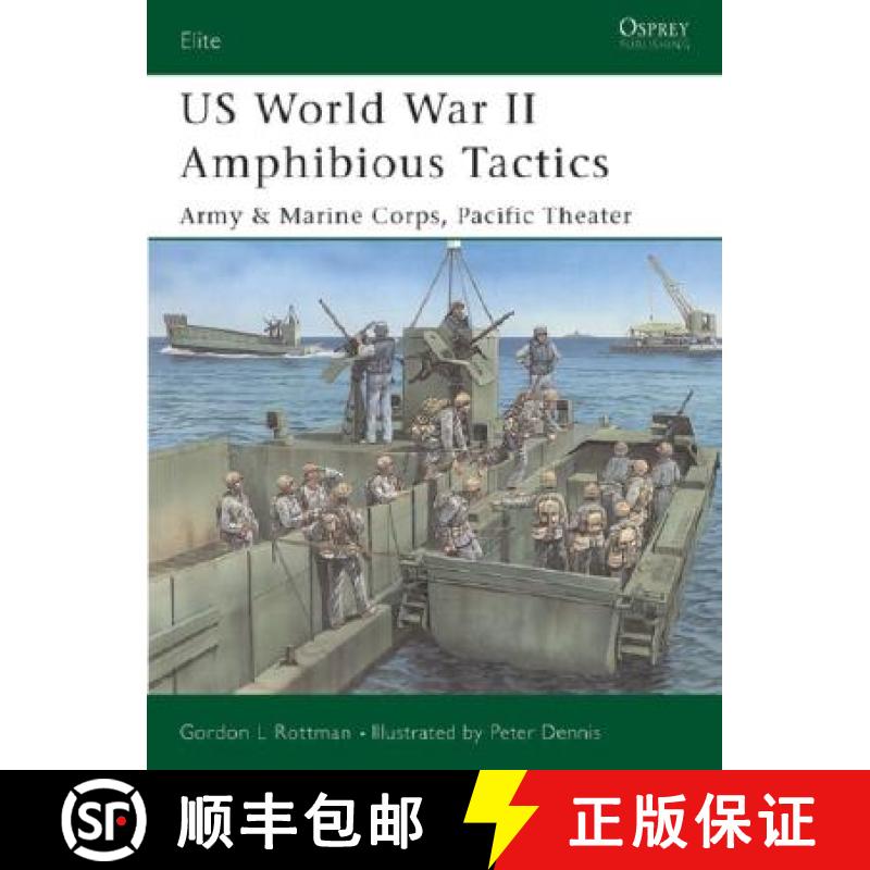 预订 Us World War II Amphibious Tactics: Army & Marine Corps, Pacific Theater [9781841768410]