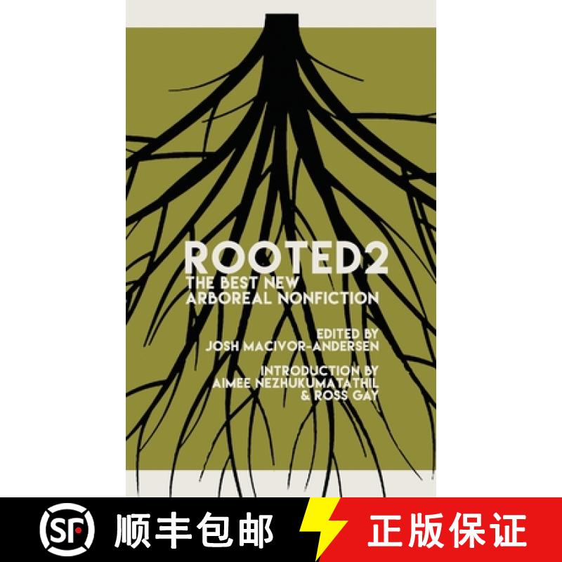 【3-4周达】Rooted 2: The Best New Arboreal Nonfiction [9781944853891]