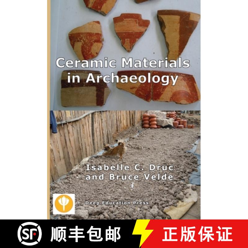 【3-4周达】Ceramic Materials in Archaeology [9781939755490]