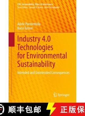 【3-4周达】Industry 4.0 Technologies for Environmental Sustainability : Intended and Unintended Conse... [9783031400094]