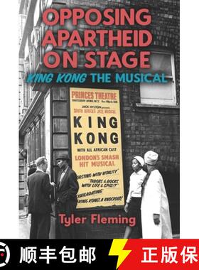 【3-4周达】Opposing Apartheid on Stage: King Kong the Musical [9781648250798]