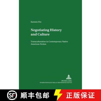 预订 Negotiating History and Culture : Transculturation in Contemporary Native American Fiction [9783631371510]