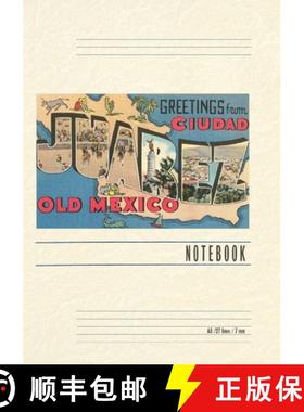 预订 Vintage Lined Notebook Greetings from Ciudad Juarez, Old Mexico [9798385429172]