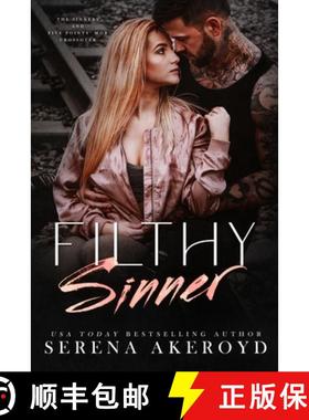 预订 Filthy Sinner (A Dark & Dirty Sinners X Five Points' Mob Crossover): MC Romance X Mafia Romance [9781915062628]