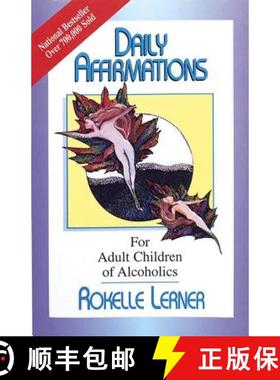 【3-4周达】Daily Affirmations for Adult Children of Alcoholics: For Adult Children of Alcoholics [9780932194275]