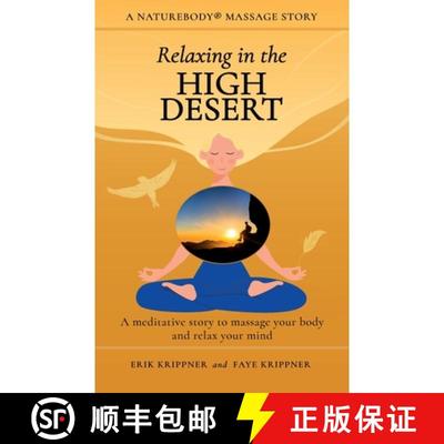 【3-4周达】Relaxing in the High Desert: A meditative story to massage your body and relax your mind [9781959772026]