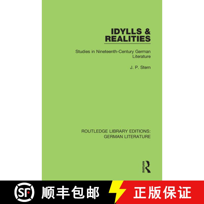 【3-4周达】Idylls & Realities: Studies in Nineteenth-Century German Literature [9780367441142]
