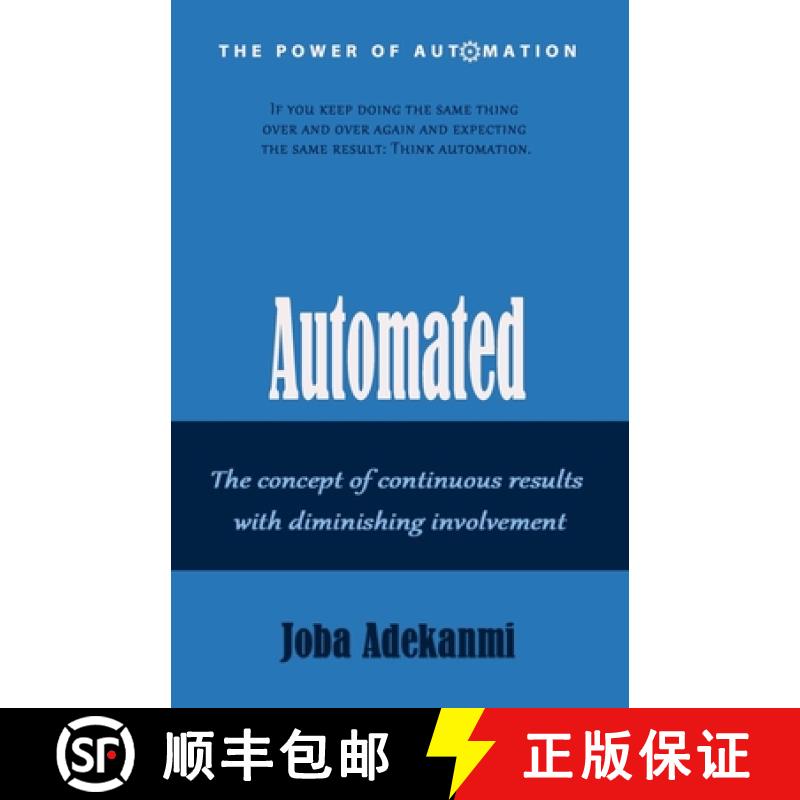 【2-3周达】Automated: The concept of continuous result with diminishing involvement. [9781914528019]