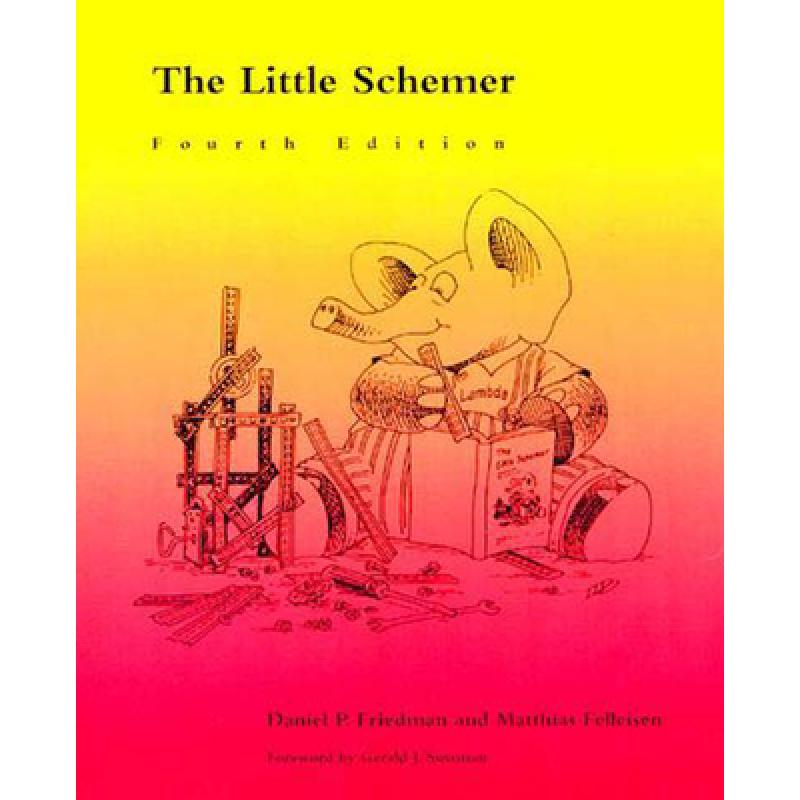 现货递归与函数式的奥妙 The Little Schemer, Fourth Edition[9780262560993]