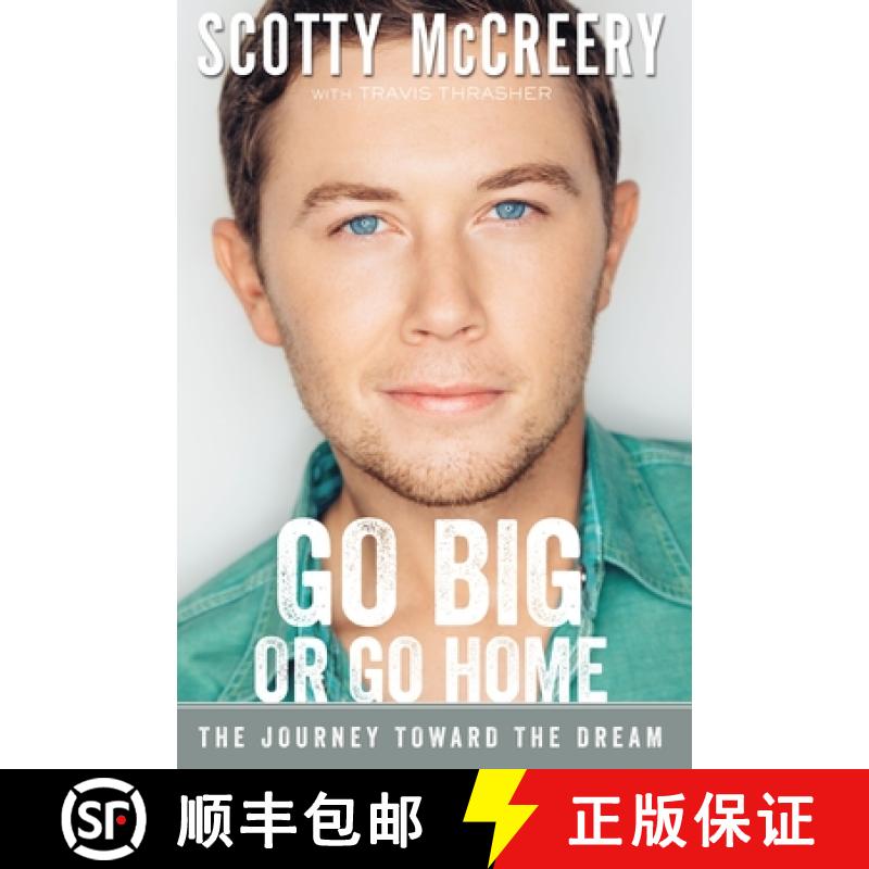 【3-4周达】The Go Big or Go Home: The Journey Toward the Dream [9780310357704]