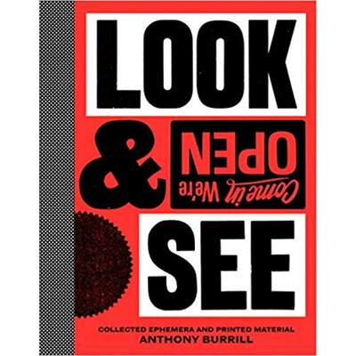 Anthony Burrill: Look & See: Collected Ephemera and Printed Material [9780500022115]