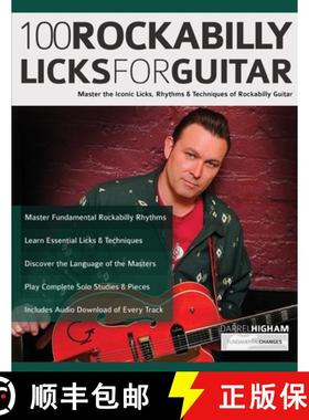 【3-4周达】100 Rockabilly Licks For Guitar: Master the Iconic Licks, Rhythms & Techniques of Rockabil... [9781789332186]