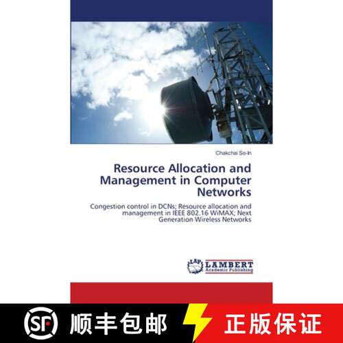 预订 Resource Allocation and Management in Computer Networks [9783844326086]