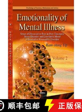 【3-4周达】Emotionality of Mental Illness. (2 Volume Set) Volume I: Blunt Affect of Schizophrenia and... [9781629482613]