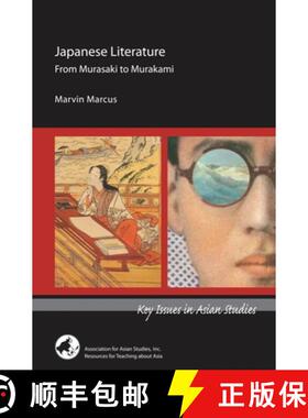 【3-4周达】Japanese Literature: From Murasaki to Murakami [9780924304774]
