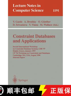 【3-4周达】Constraint Databases and Applications: Second International Workshop on Constraint Databas... [9783540625018]