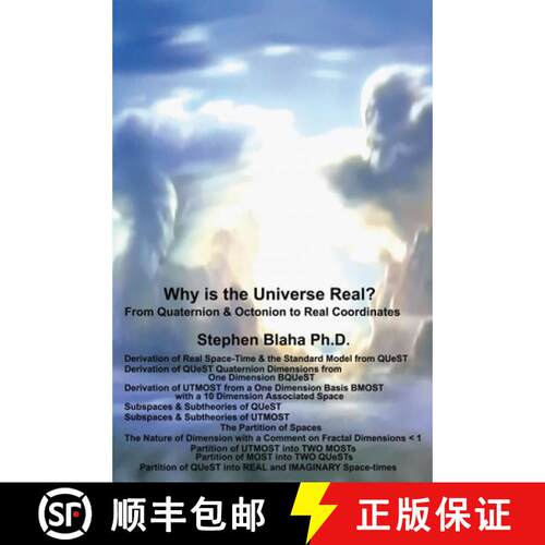 【3-4周达】精装 Why is the Universe Real? From Quaternion & Octonion to Real Coordinates [9781734583496]