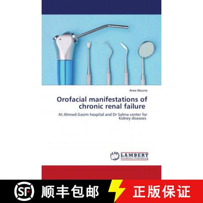 预订 Orofacial manifestations of chronic renal failure [9786202676182]
