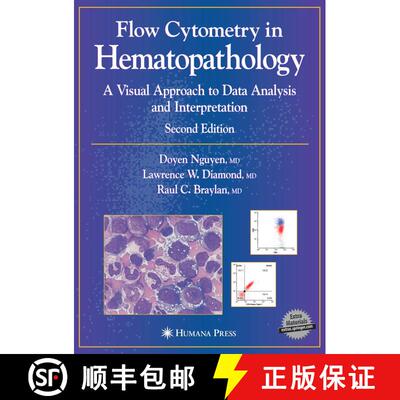 【3-4周达】Flow Cytometry in Hematopathology: A Visual Approach to Data Analysis and Interpretation [... [9781588298553]