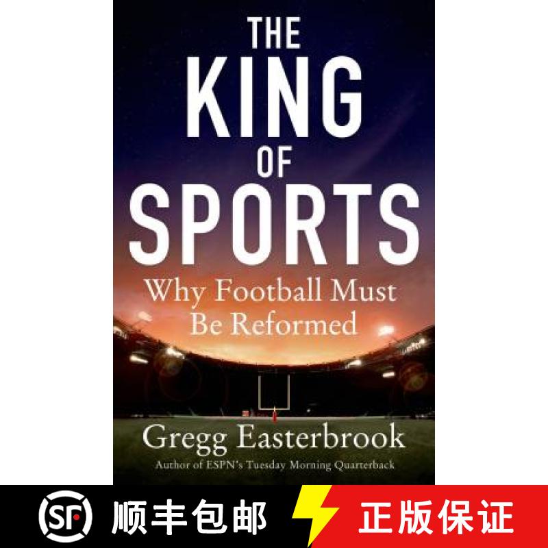 【3-4周达】The King of Sports: Why Football Must Be Reformed [9781250012609]