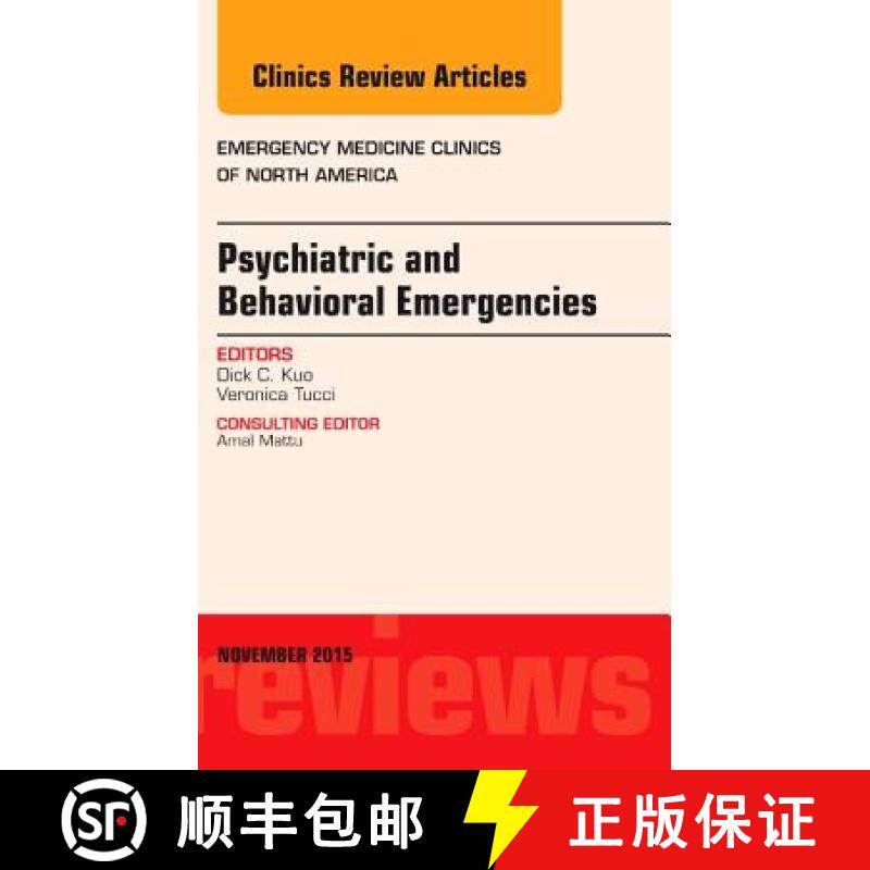 【3-4周达】Psychiatric and Behavioral Emergencies, an Issue of Emergency Medicine Clinics of North Am... [9780323416849]