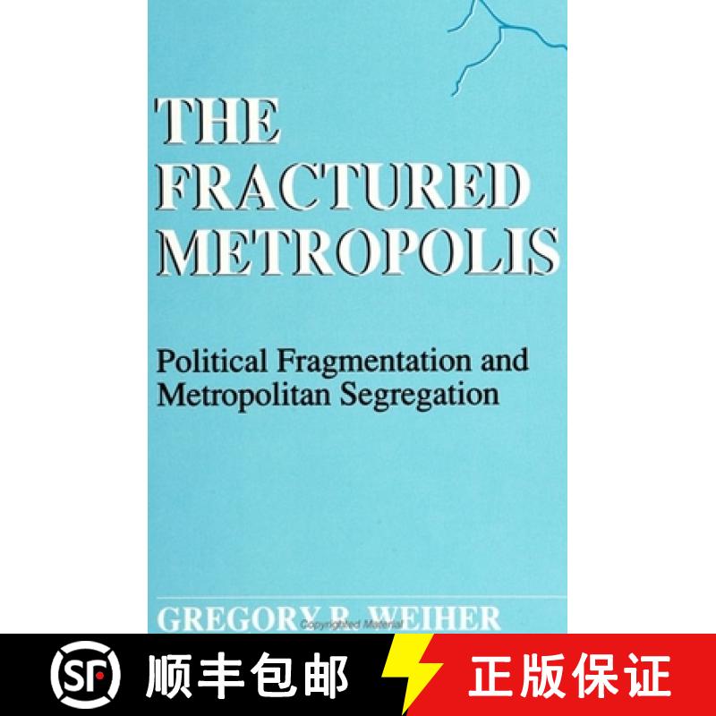 【3-4周达】SUNY series, The New Inequalities: Political Fragmentation and Metropolitan Segregation [9780791405659]