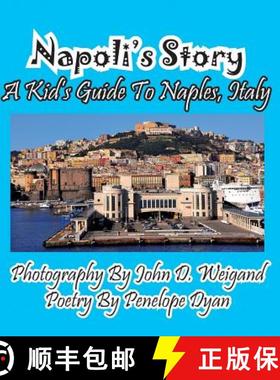 【3-4周达】Napoli's Story---A Kid's Guide To Naples, Italy [9781614772590]